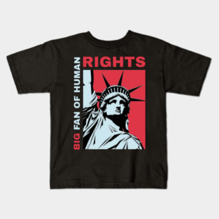 Big-fan-of-human-rights Kids T-Shirt