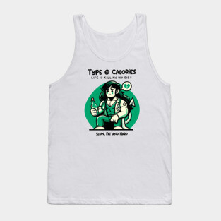 TYPE O CALORIES Tank Top