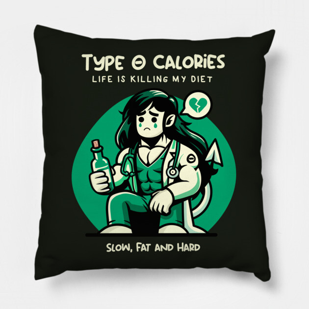 TYPE O CALORIES Pillow by Fabrik