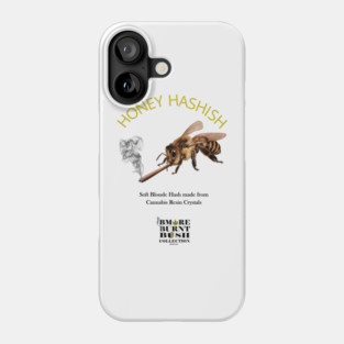 Honey Hashish Phone Case