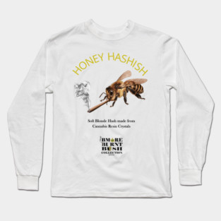 Honey Hashish Long Sleeve T-Shirt