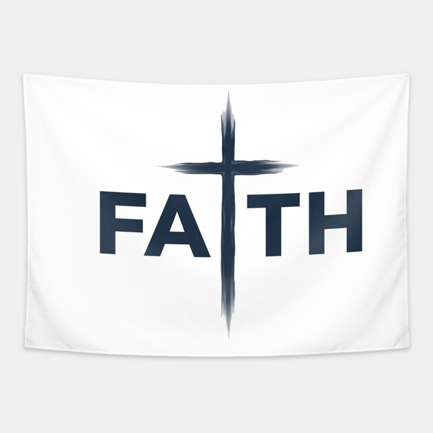 Faith Christian Typography Design – Inspirational Faith Artwork Tapestry by Rox