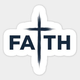 Faith Christian Typography Design – Inspirational Faith Artwork Sticker