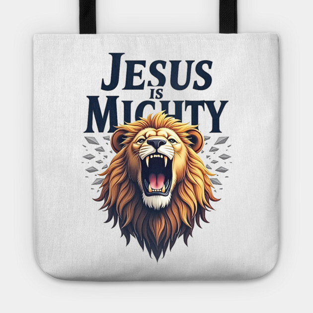 God is Mighty Roaring Lion Christian Design Tote by Rox