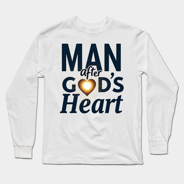 Man After God's Heart Christian Design Long Sleeve T-Shirt by Rox