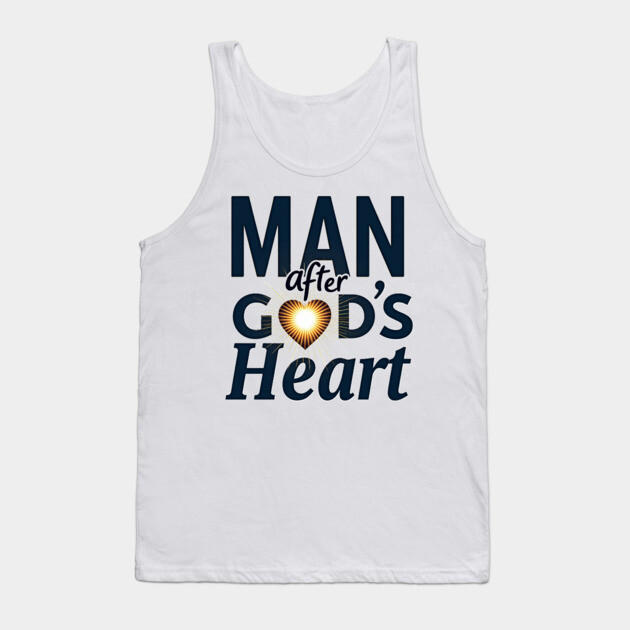 Man After God's Heart Christian Design Tank Top by Rox