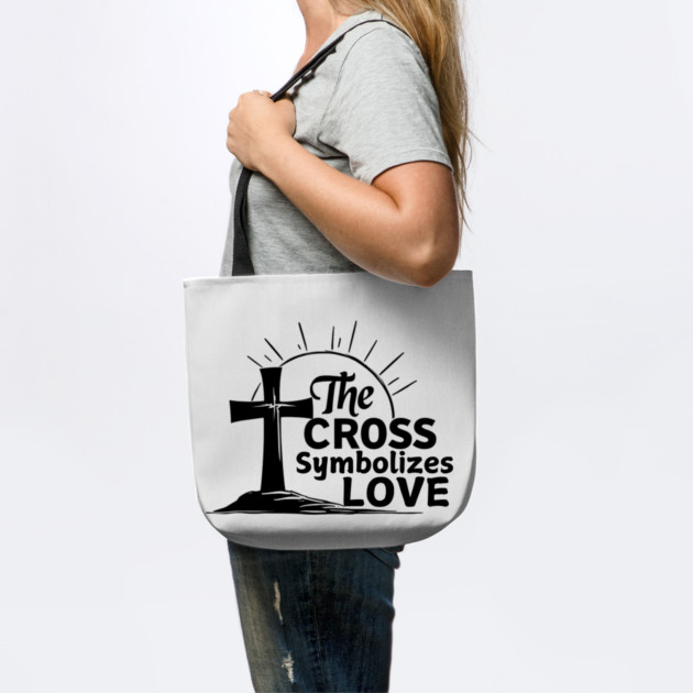 Christian Cross Design - The Cross Symbolizes Love by Rox