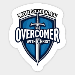 More Than An Overcomer With Christ - Sword and Shield Christian Design Magnet