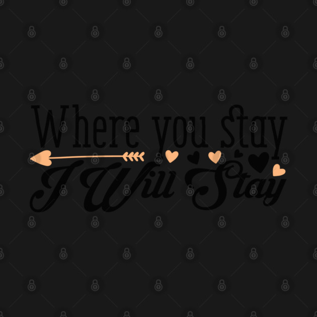 Where-you-stay-i-will-stay by TEENIE DESIGN