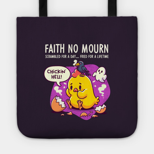 FAITH NO MOURN Tote by Fabrik