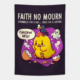 FAITH NO MOURN Tapestry