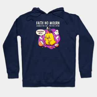 FAITH NO MOURN Hoodie