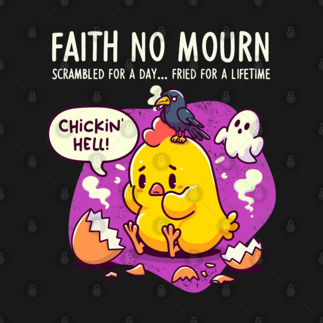 FAITH NO MOURN by Fabrik