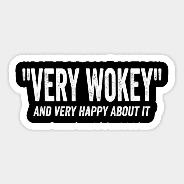 "Very Wokey" and very happy about it, distressed grunge Magnet by Luxinda