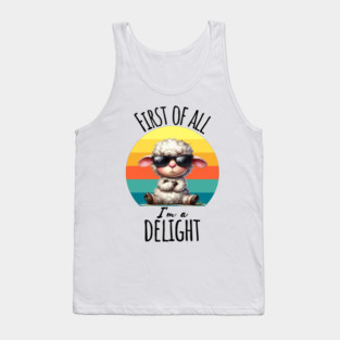 First of All I'm A Delight funny grouchy lamb sunset design Tank Top