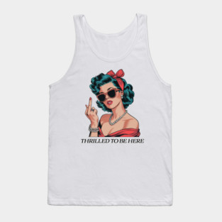 Thrilled to Be Here Tank Top