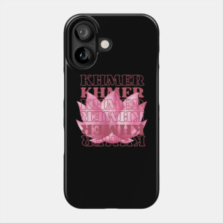 To Be Khmer Is To Be Beautiful Phone Case