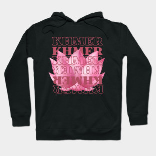 To Be Khmer Is To Be Beautiful Hoodie