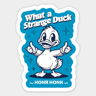 Strange duck Sticker