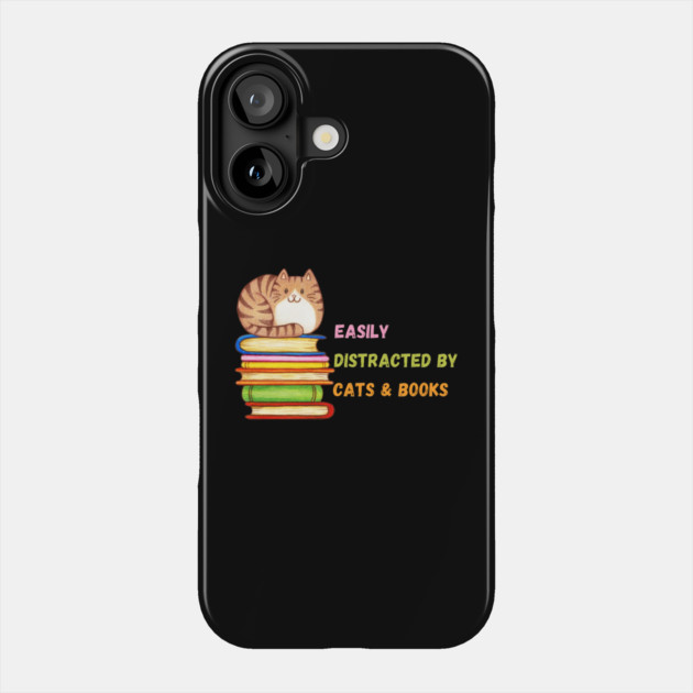 Easily Distracted by Cats & Books Phone Case by Premachandra's Store