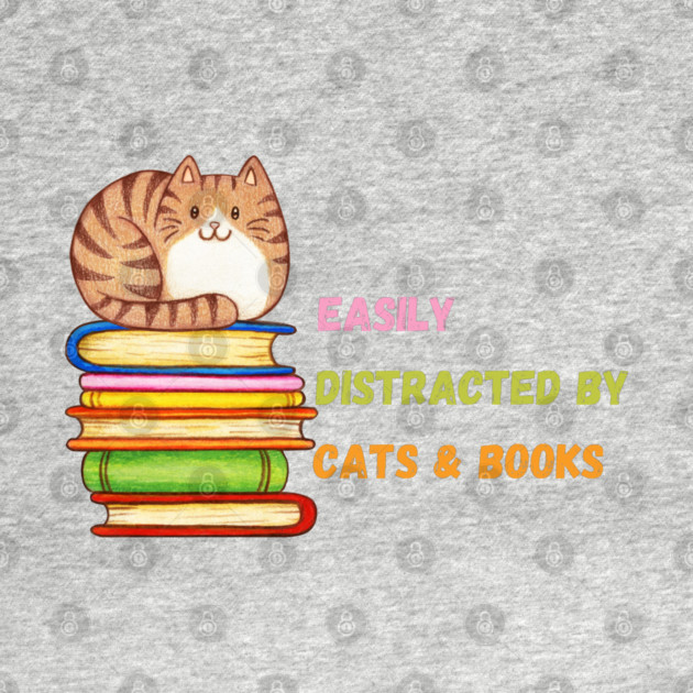 Easily Distracted by Cats & Books by Premachandra's Store
