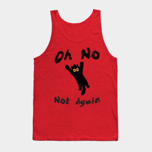 Oh No Not Again Falling Black Cat Tank Top