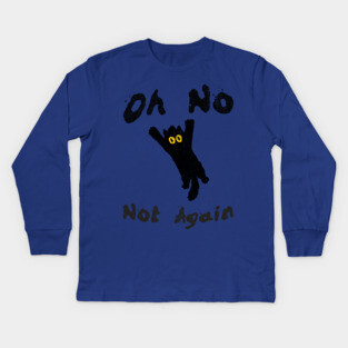 Oh No Not Again Falling Black Cat Kids Long Sleeve T-Shirt