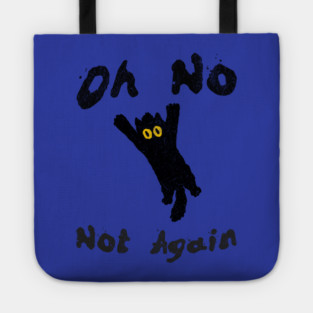 Oh No Not Again Falling Black Cat Tote