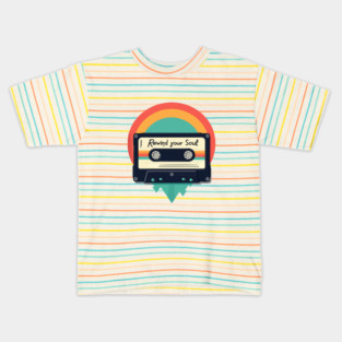 Rewind Your Soul Cassette Kids T-Shirt