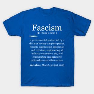 Fascism T-Shirt