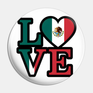Mexican Flag Love Pin
