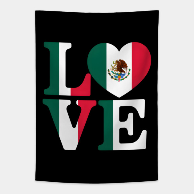 Mexico Flag Love Tapestry by animegirlnft