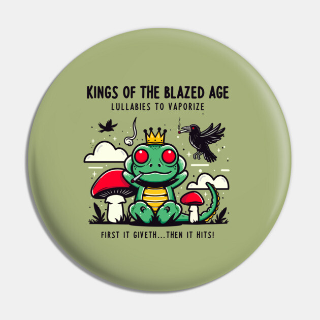 KINGS OF THE BLAZED AGE Pin by Fabrik