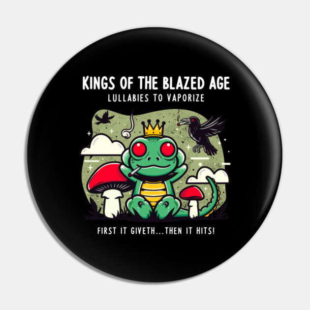 KINGS OF THE BLAZED AGE Pin by Fabrik