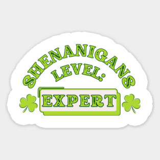 Shenanigans Level Expert Sticker