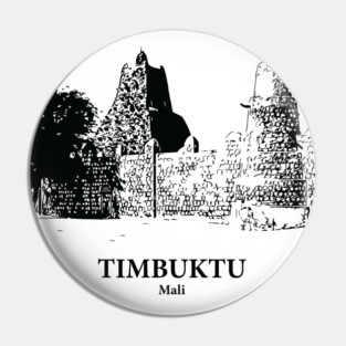 Timbuktu - Mali Pin