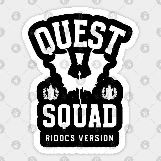 Quest Squad - Ridocs Version Sticker by DTNT Shirts