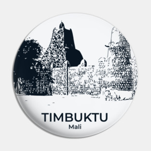 Timbuktu - Mali Pin