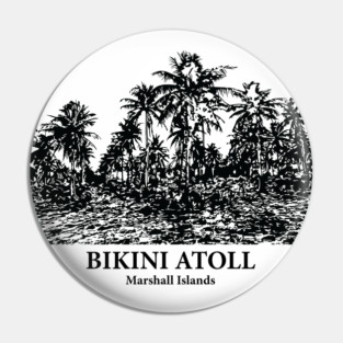 Bikini Atoll - Marshall Islands Pin