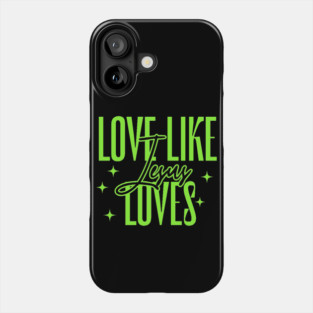 Love Like Jesus Loves Phone Case