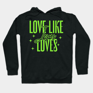 Love Like Jesus Loves Hoodie