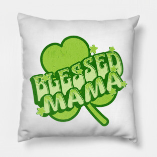 Blessed Mama Christian Clover Design Pillow