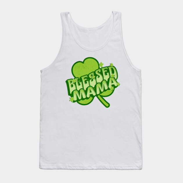Blessed Mama Christian Clover Design Tank Top by Rox