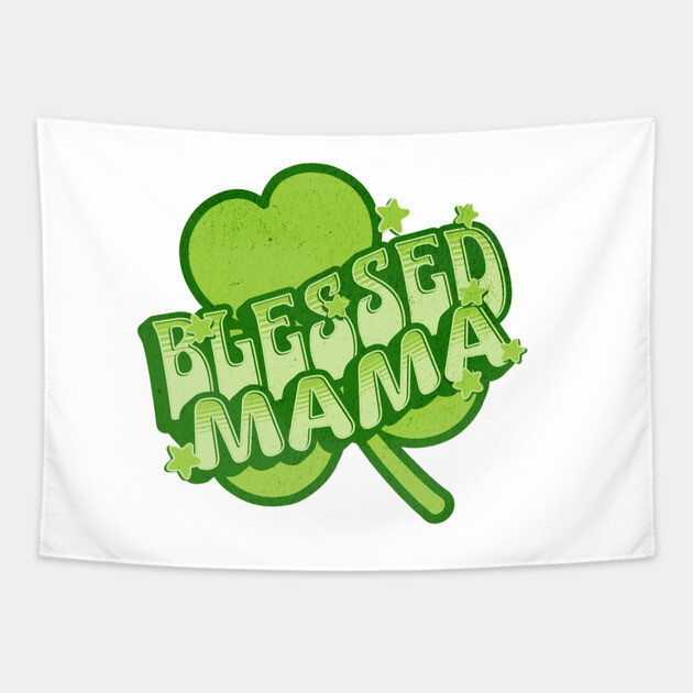 Blessed Mama Christian Clover Design Tapestry by Rox