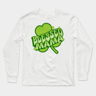 Blessed Mama Christian Clover Design Long Sleeve T-Shirt