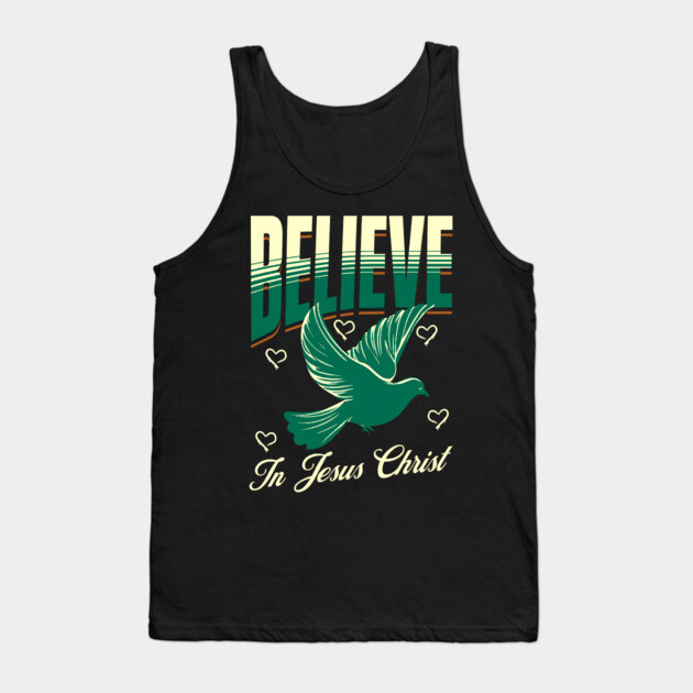 Believe in Jesus Christ Christian Dove Design Tank Top by Rox
