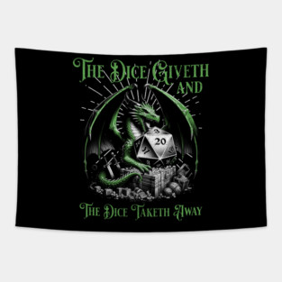 The Dice Giveth and the Dice Taketh Away Board Gamer D20 Distressed Look Tapestry
