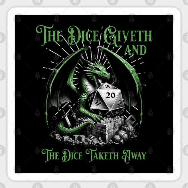 The Dice Giveth and the Dice Taketh Away Board Gamer D20 Distressed Look Sticker by Joaddo