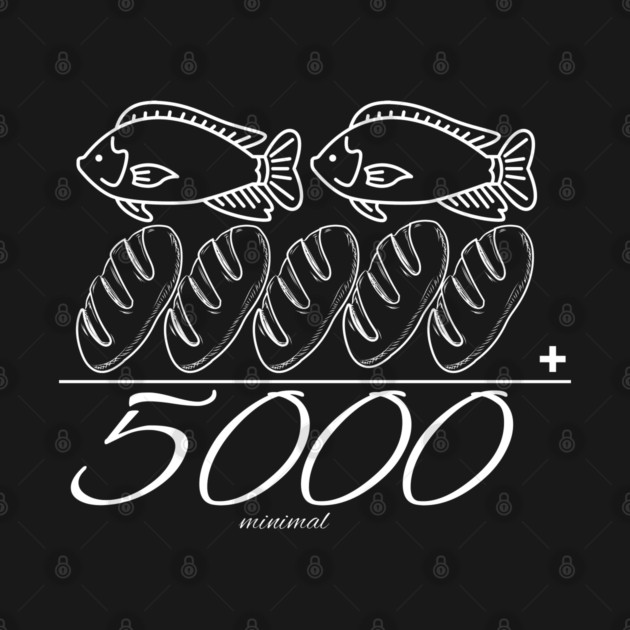 Two Fish and Five Loaves – Miracle by Rox