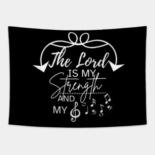 The Lord is My Strength and My Song Tapestry